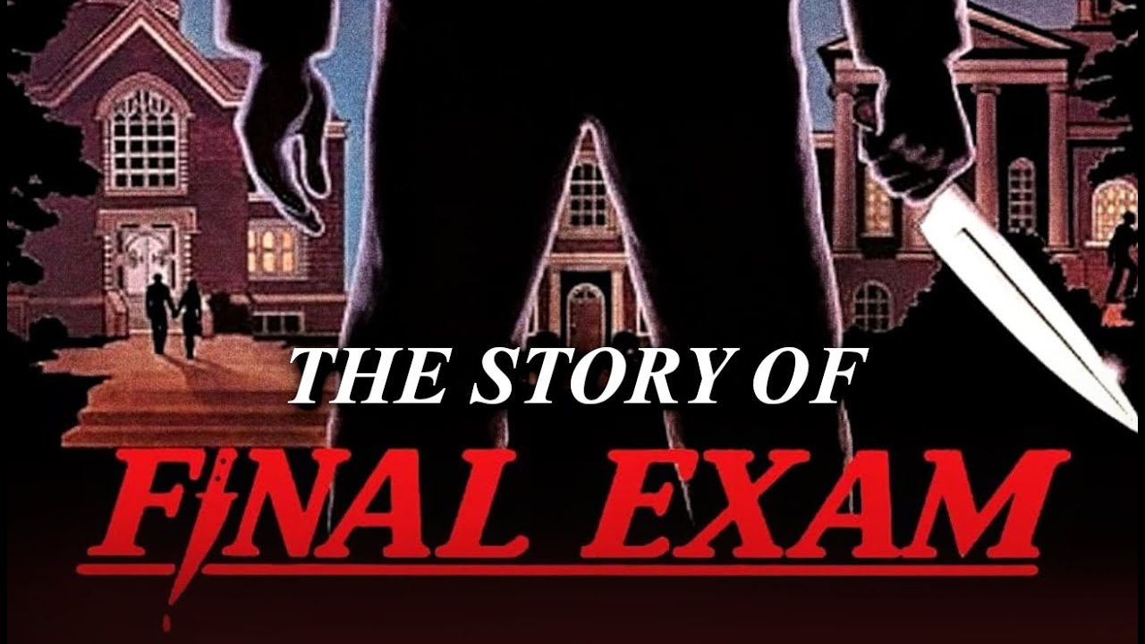 The Story of Final Exam (1981)