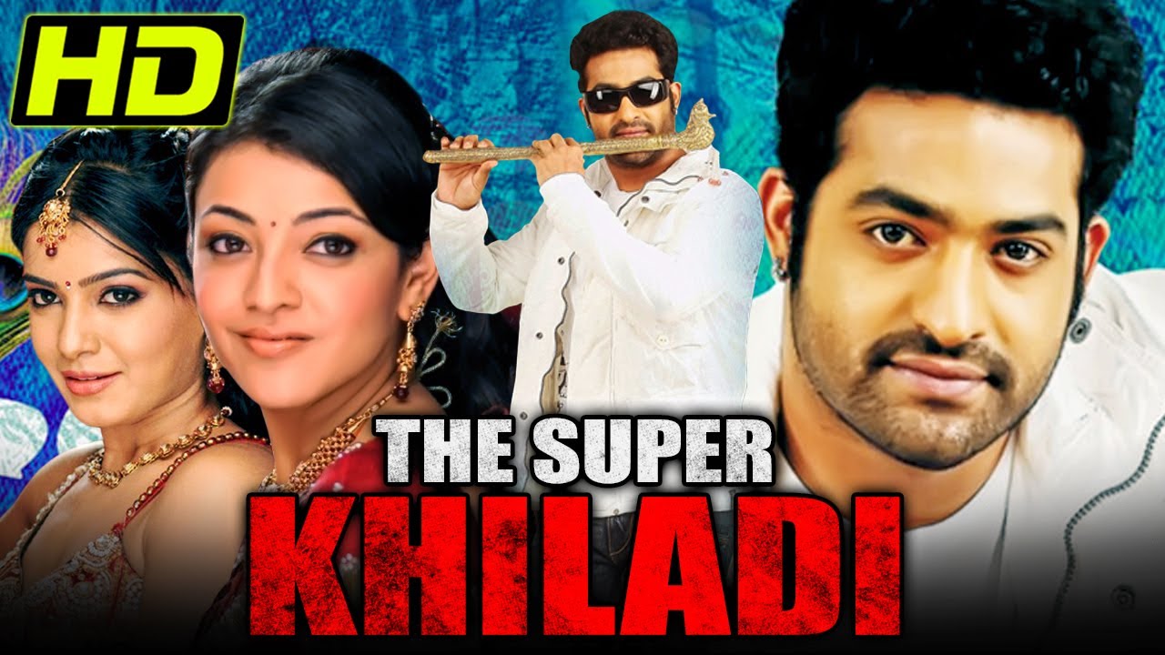 The Super Khiladi | South Superhit Hindi Dubbed Movie | Jr NTR, Kajal Aggarwal, Samantha