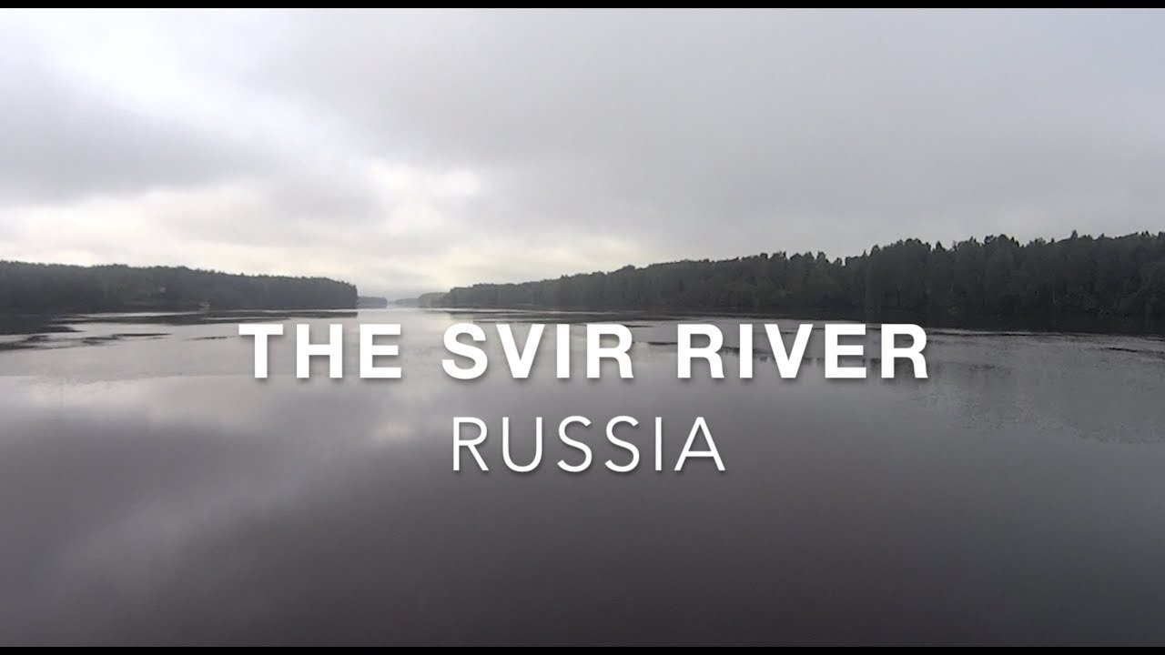 THE SVIR RIVER