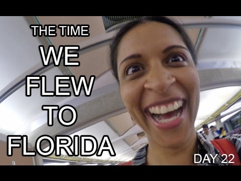 The Time I Flew to Florida (Day 22)