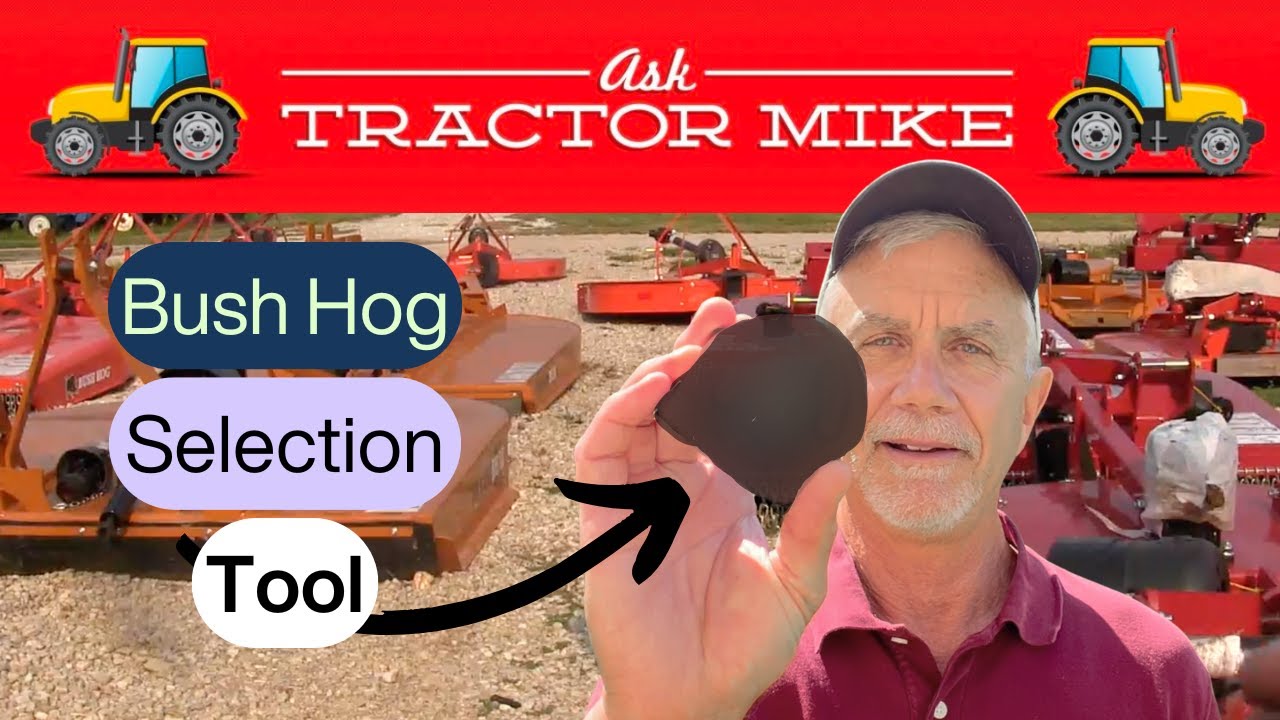 The Tool to Select the Right Brush Hog for Your Tractor