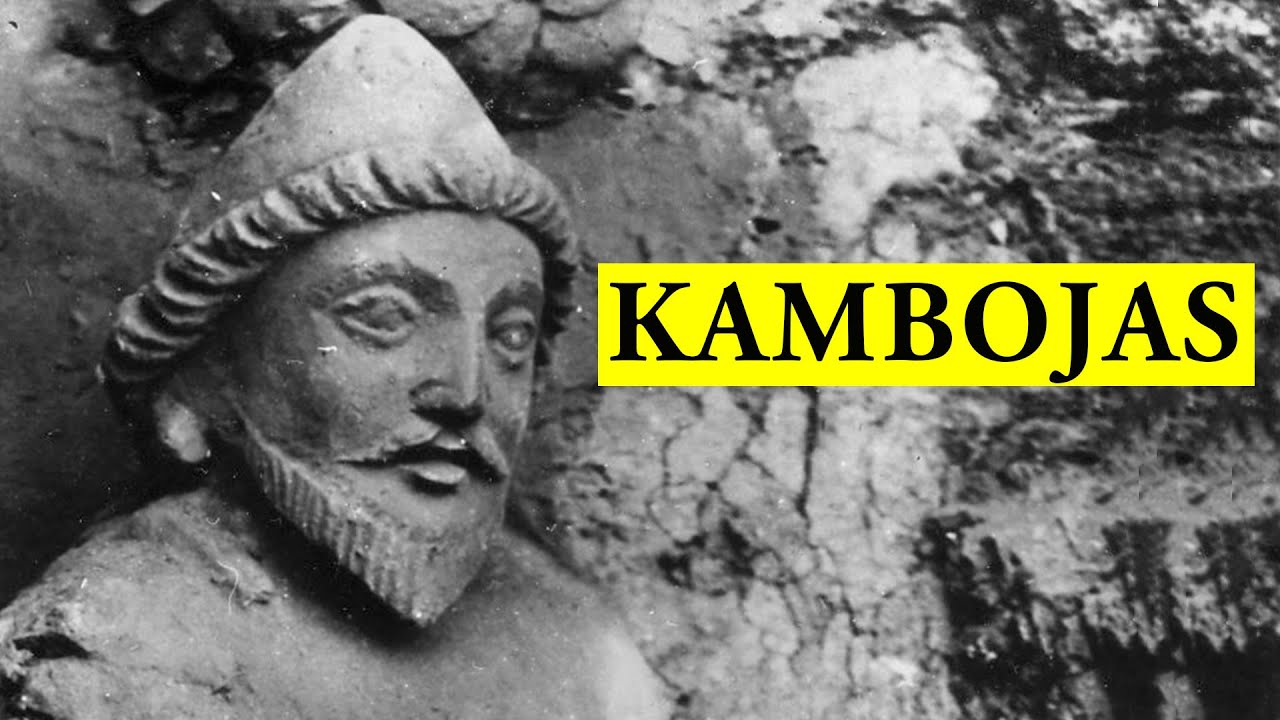 The Tragic History of the Kambojas