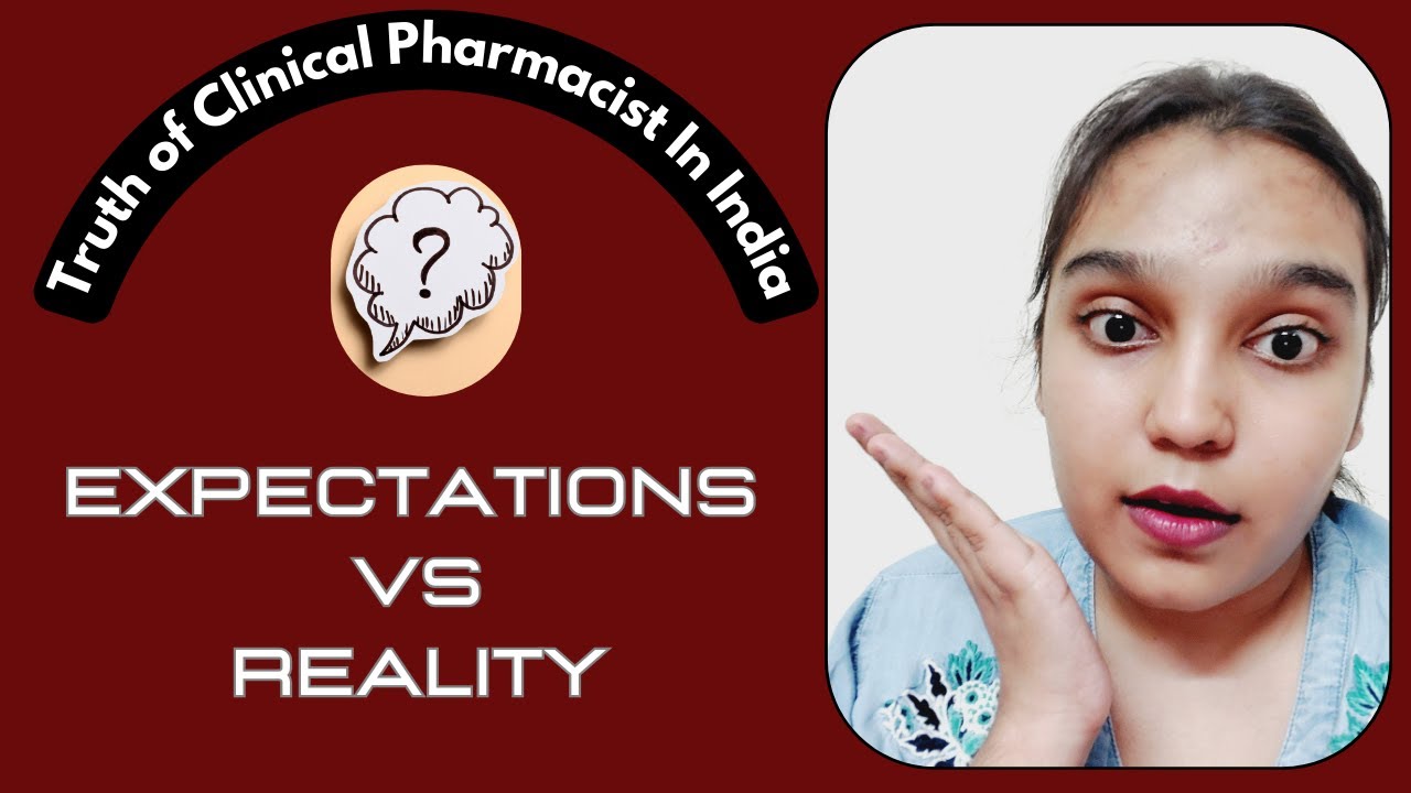 The Truth About Being a Clinical Pharmacist in India- Expectations vs Reality.