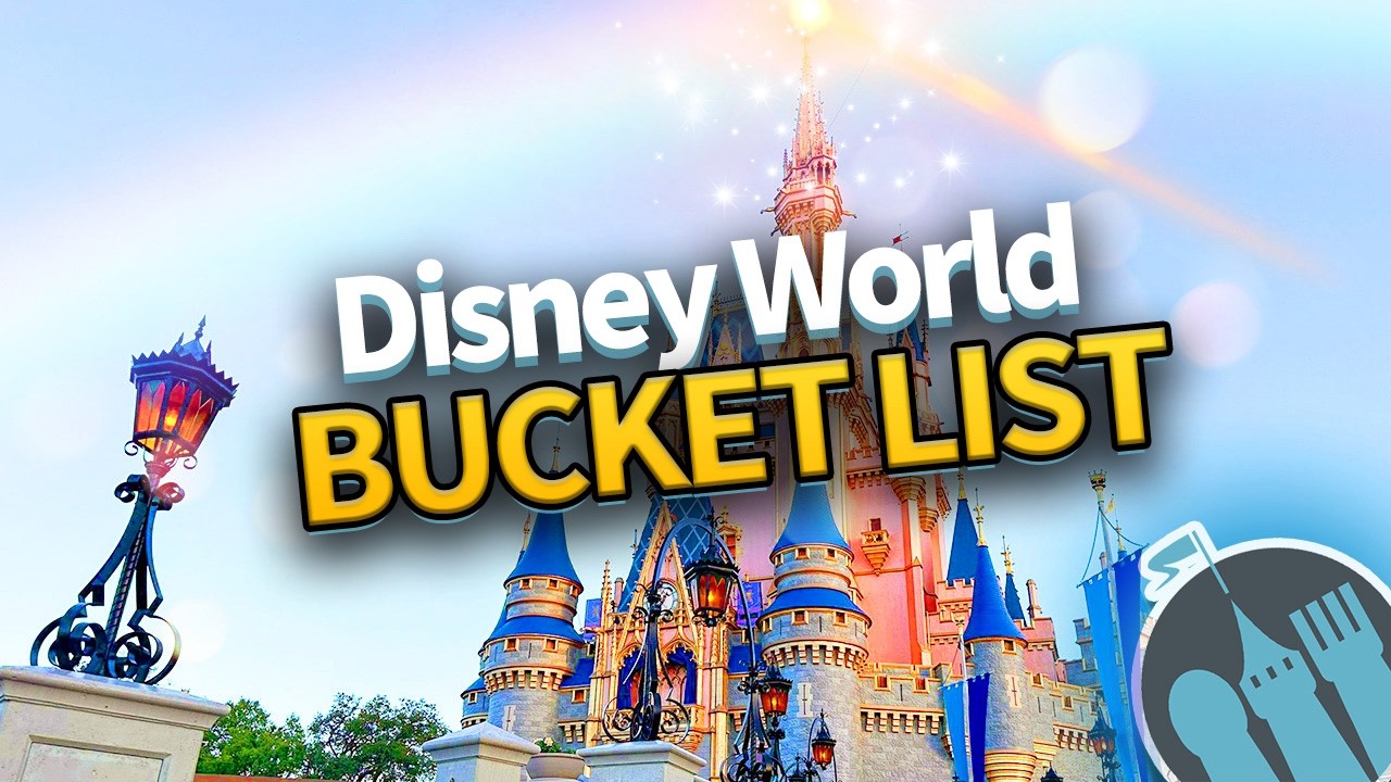 The ULTIMATE Disney World BUCKET LIST — 50 BEST Things To Do