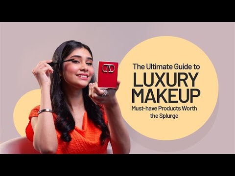 The Ultimate Guide to Luxury Makeup | Must-Have Products Worth the Splurge ✨