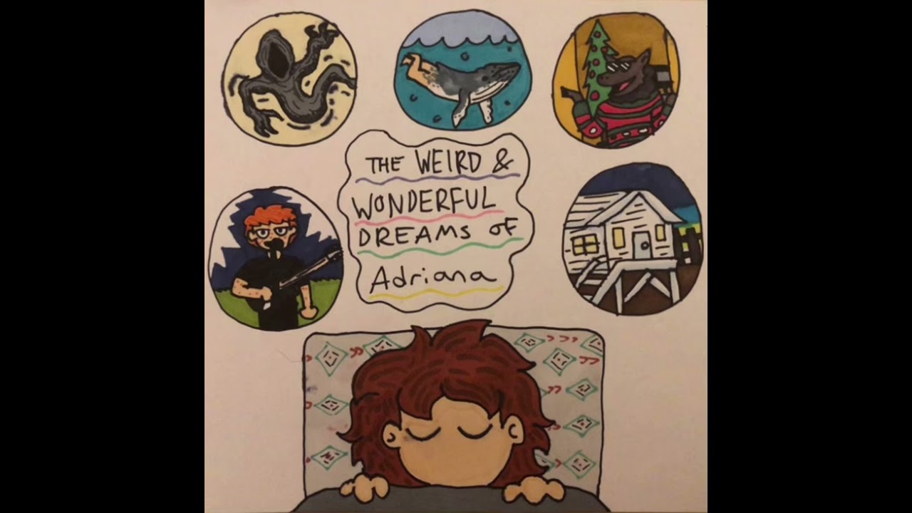 The Weird and Wonderful Dreams of Adriana: Episode #1 - Party Time!