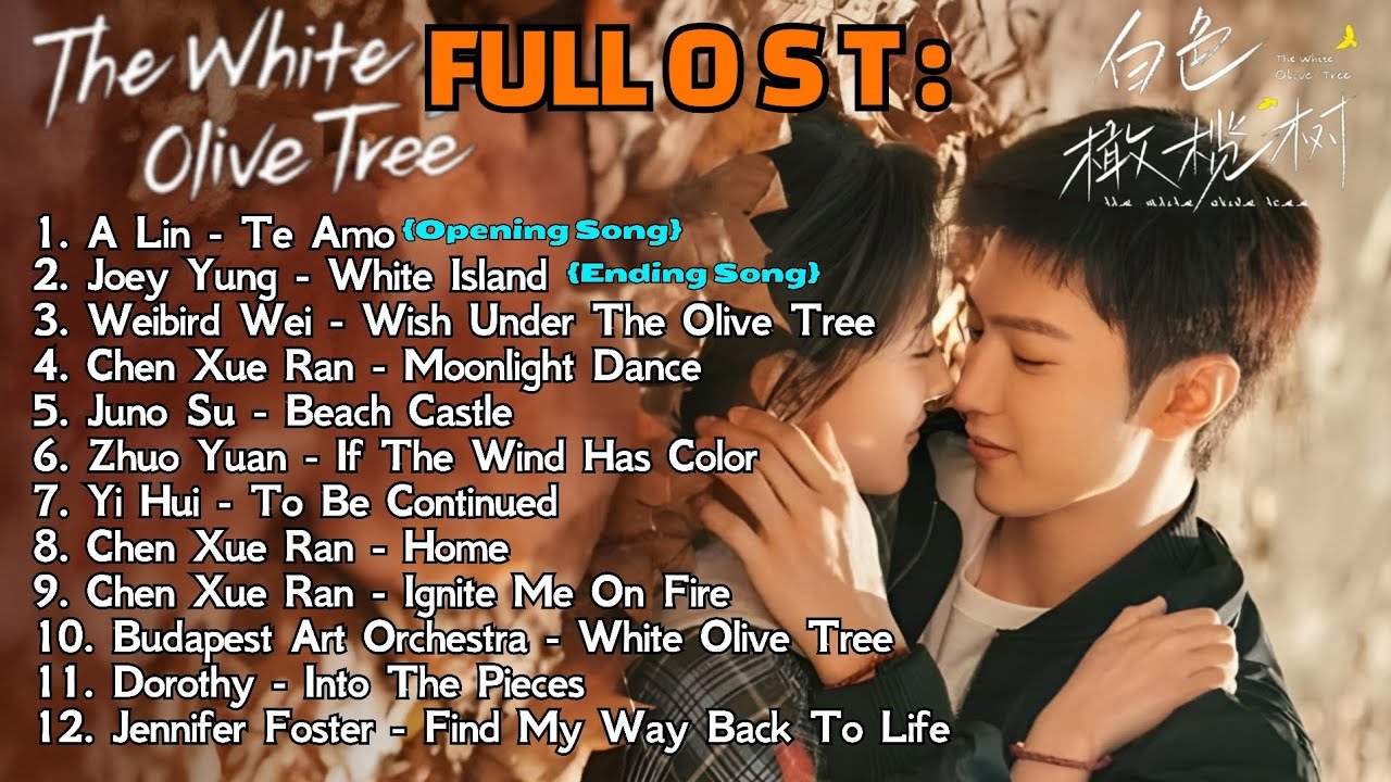 The White Olive Tree《白色橄欖樹》OST Full Part. 1-12