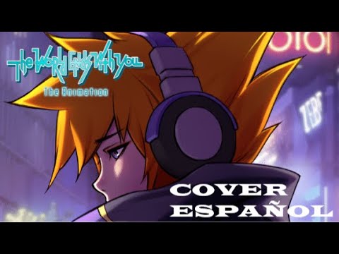 The world ends with you: The animation- Ending/Carpe Diem (Cover Español)