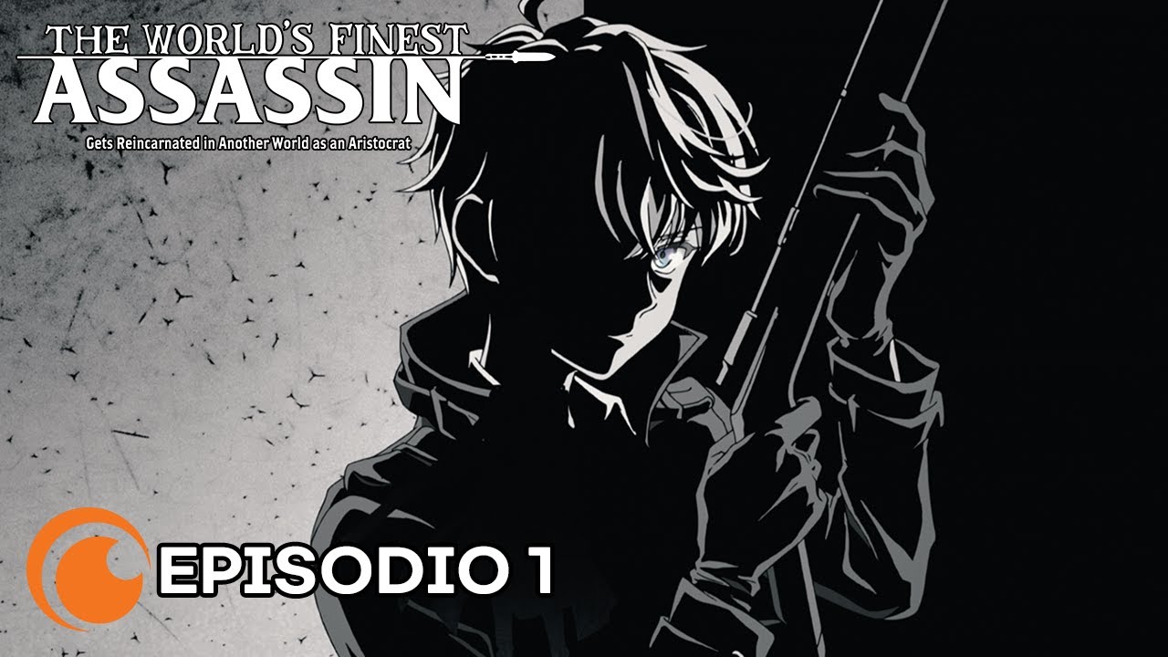 The Worlds Finest Assassin Gets Reincarnated in Another World as an Aristocrat | Episodio 1 COMPLETO