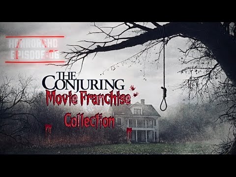 The✝️Conjuring🪆Movie😵Collection (HorrorSHO Episode:06) #franchise #horror #youtube #video #pc #film