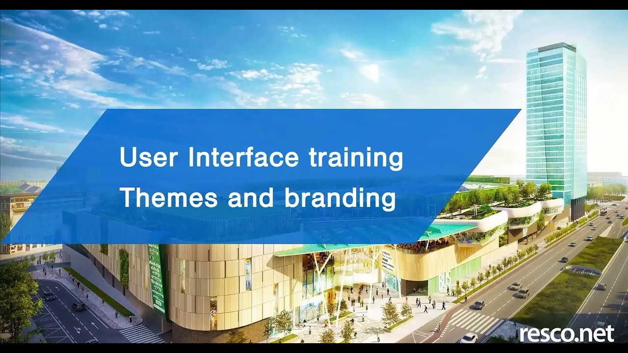 Themes and branding - User Interface training - part 1