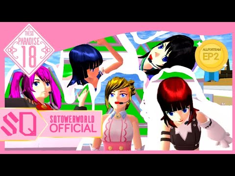 THESQ PARADISE 18 EP 2 ALL FOR TEAM