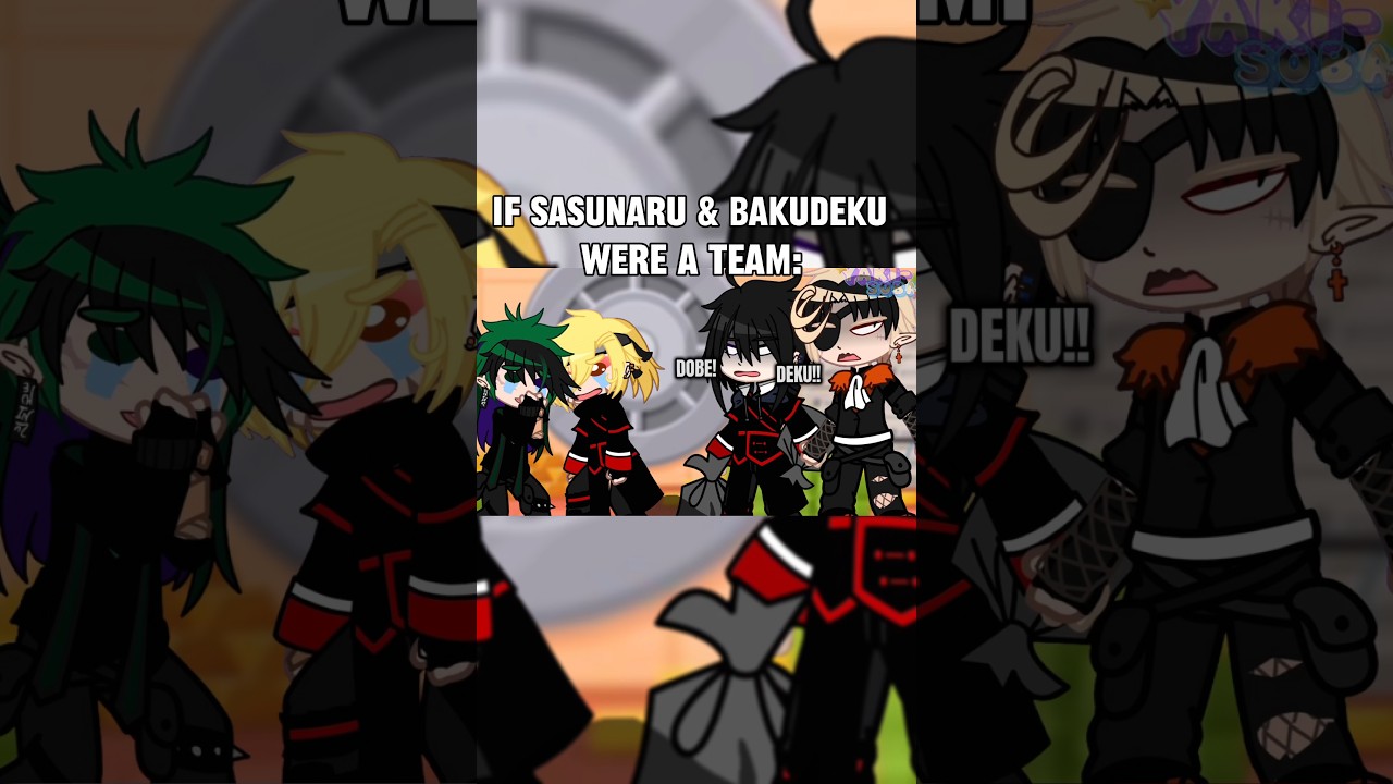 They can’t go anywhere with them💀🤚 #gacha #bnhaoc #todochqnsbowls #bnhaoc #bkdk #sasunaru #naruto