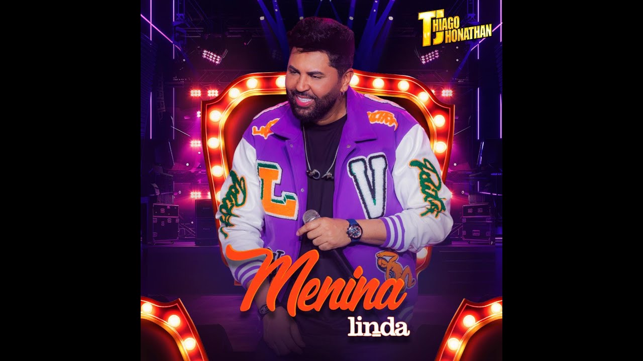 Thiago Jhonathan - Menina Linda (Video Oficial)
