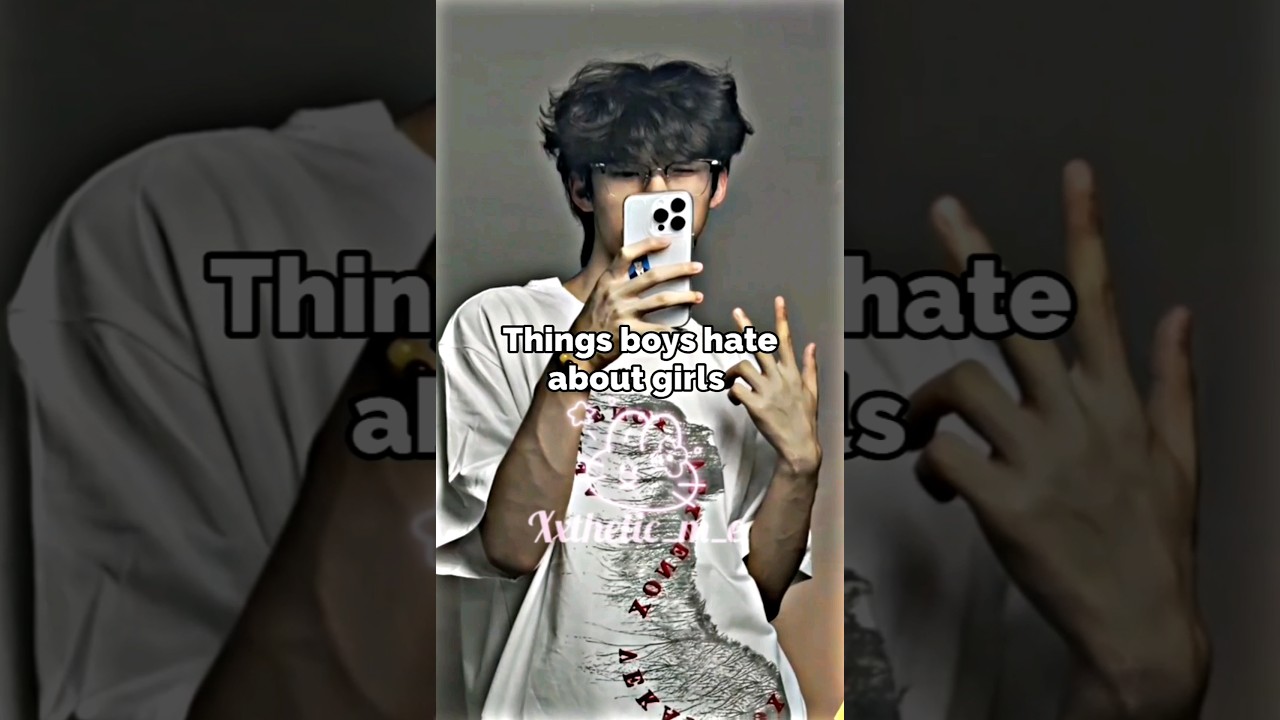 Things boys hate about girls 💗🦋🍓 #shorts #aesthetic #edit #subscribe #fypviralシ #things #boys #girls
