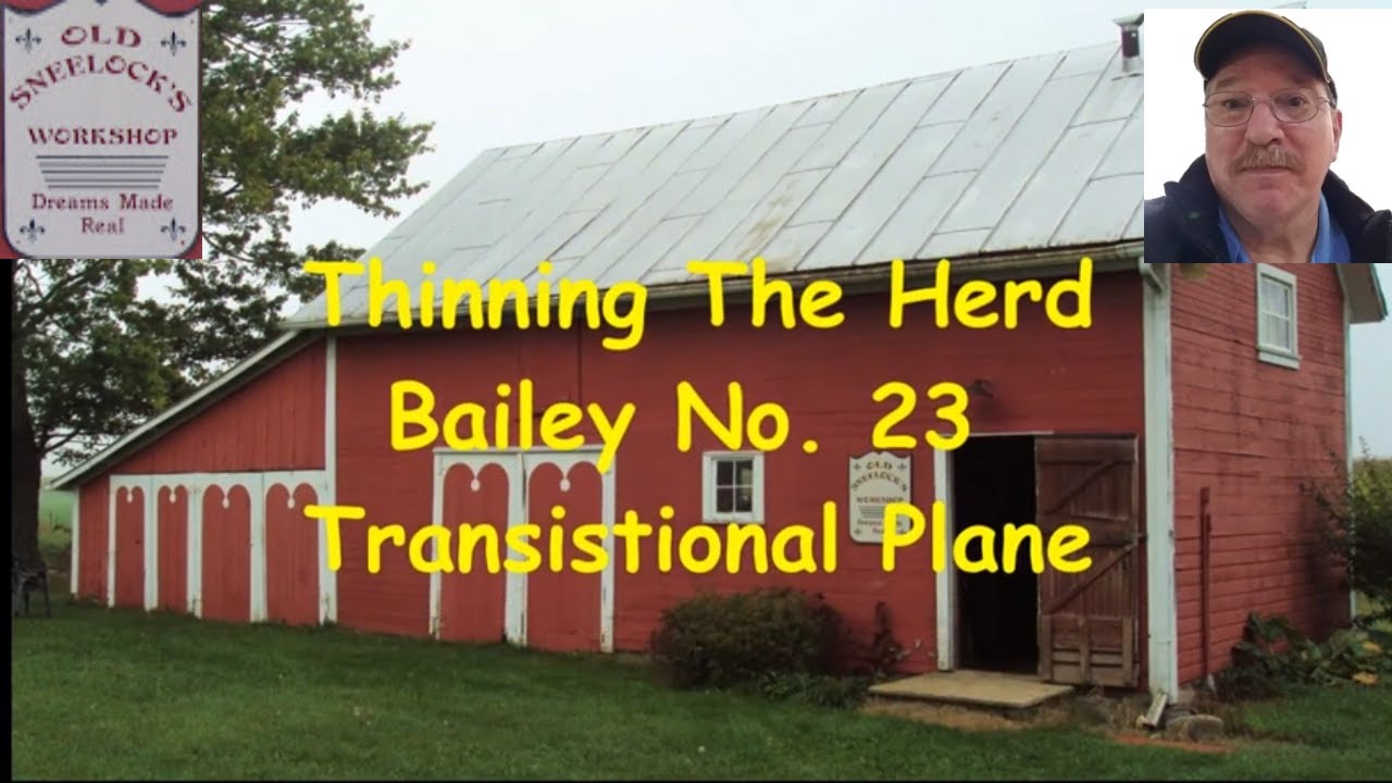 Thinning The Herd Bailey No. 23 Transitional Plane – Stanley Rule & Level Co.