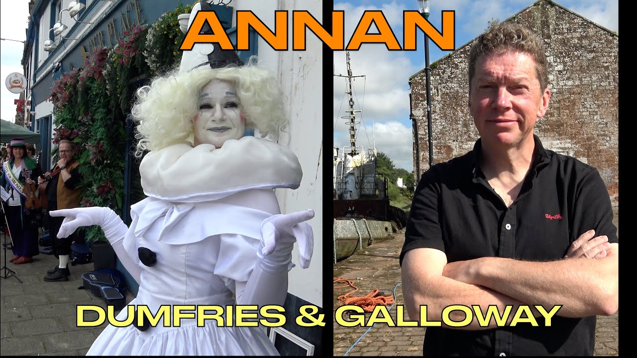 This is ANNAN! Step into SW Scotland's History Town: The Queen of the Border (Cultural Travel Guide)