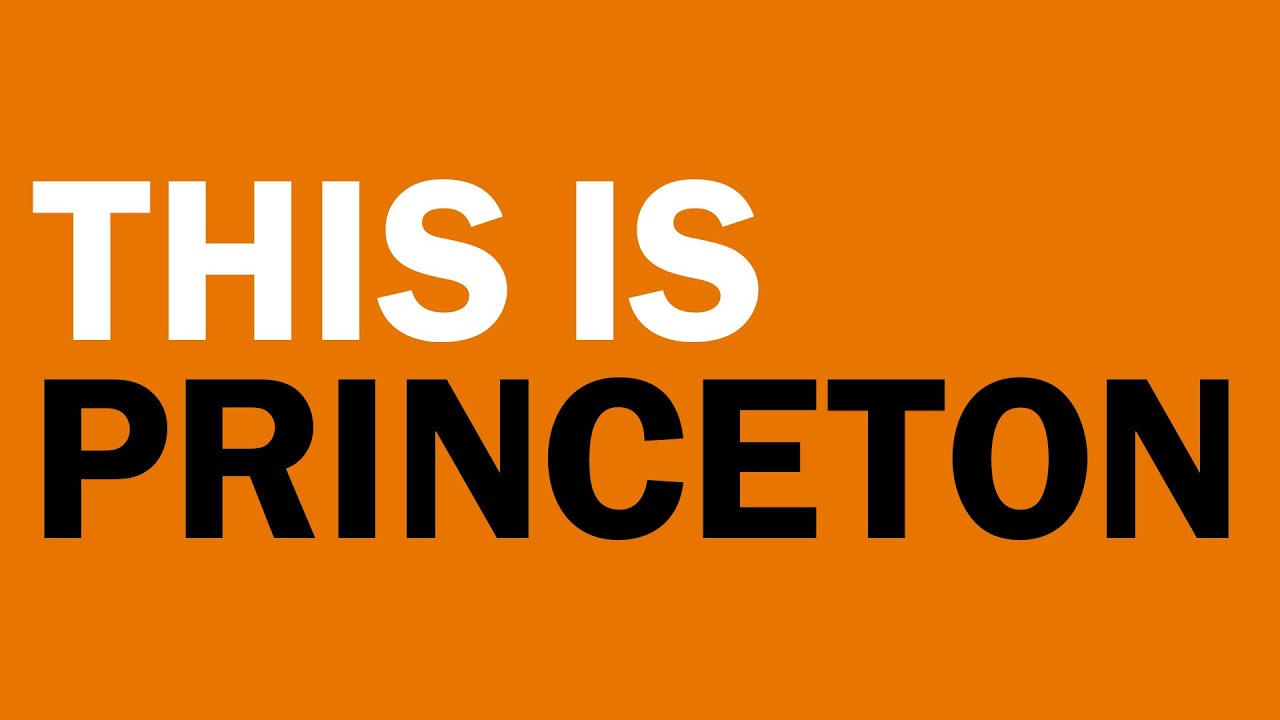 This is Princeton University