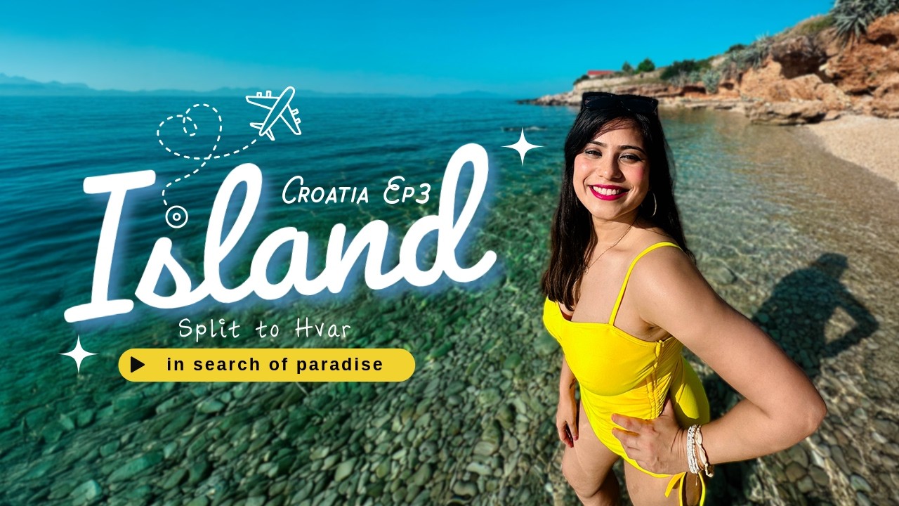 This Island in Croatia for Bikini 👙 Sun 🌞 Beach 🏝️ Episode 3 - Arrival at Hvar