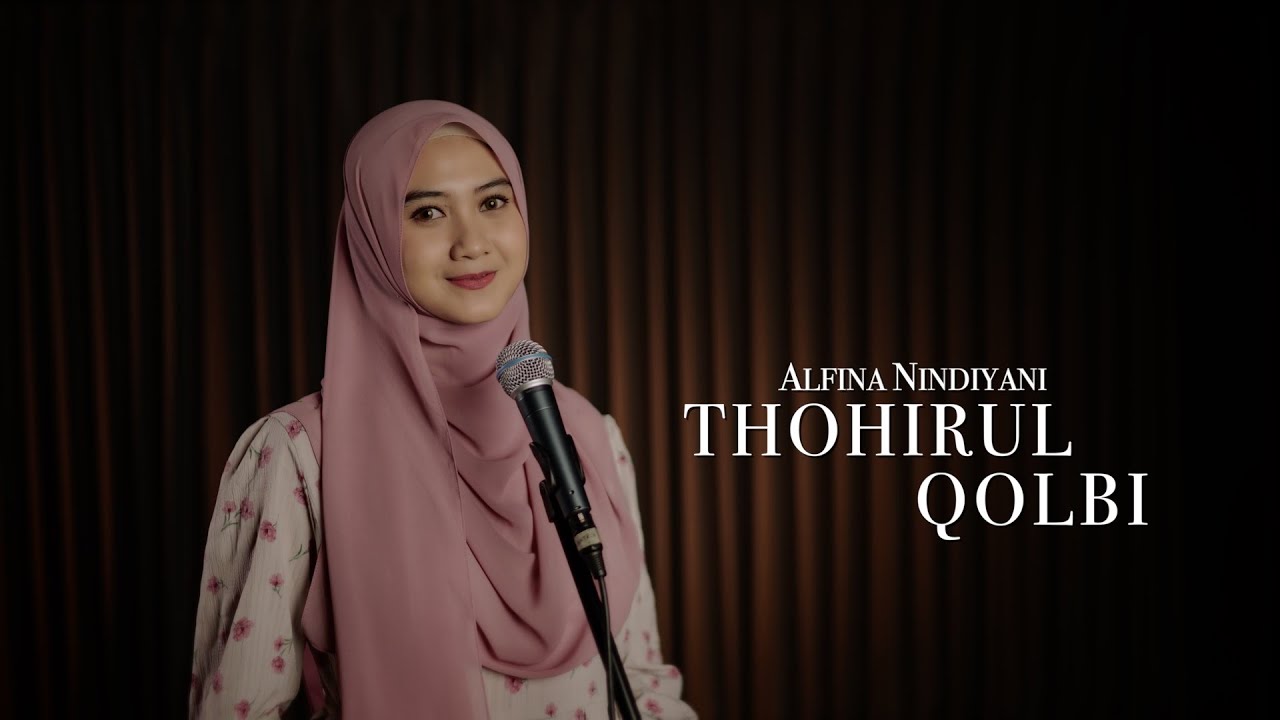 Thohirul Qolbi (Mawlaya) - Alfina Nindiyani (Cover)