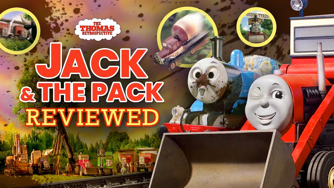 Thomas & Friends: Jack & the Pack (2003) in Retrospect — The Thomas Retrospective