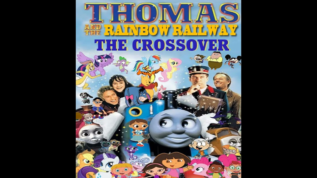 Thomas and the Rainbow Railway, The Crossover Poster by @RobbieMrRSShaw