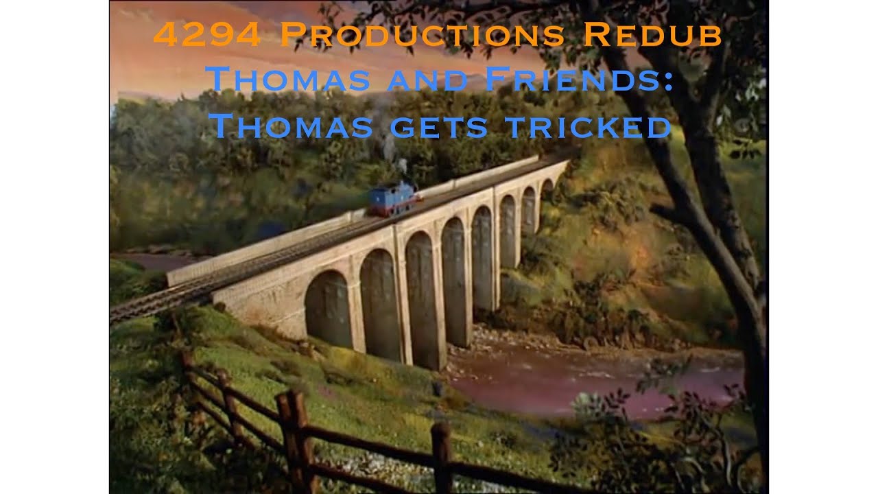 Thomas gets Tricked Redub