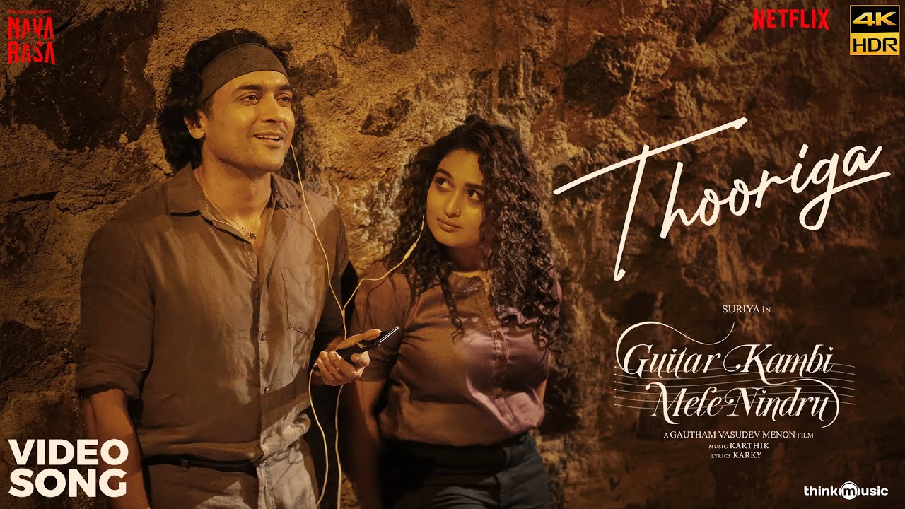 Thooriga | HDR | Guitar Kambi Mele Nindru | Suriya, Prayaga Martin |Gautham Menon |Karthik |Navarasa