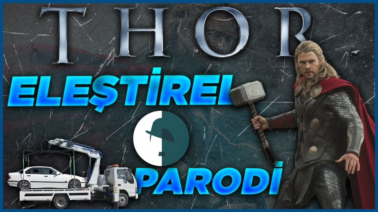 THOR - ELEŞTİREL PARODİ