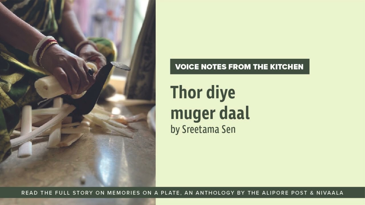 Thor diye muger daal by Sreetama Sen
