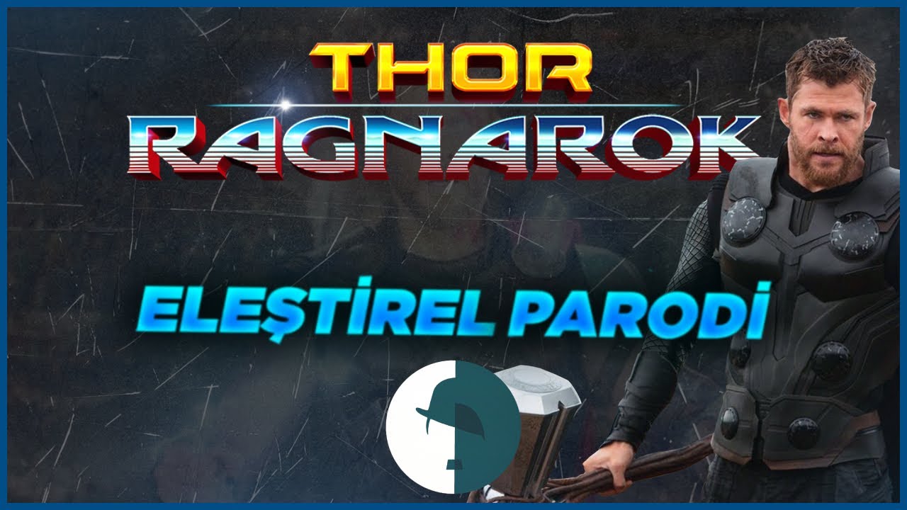 THOR RAGNAROK - ELEŞTİREL PARODİ