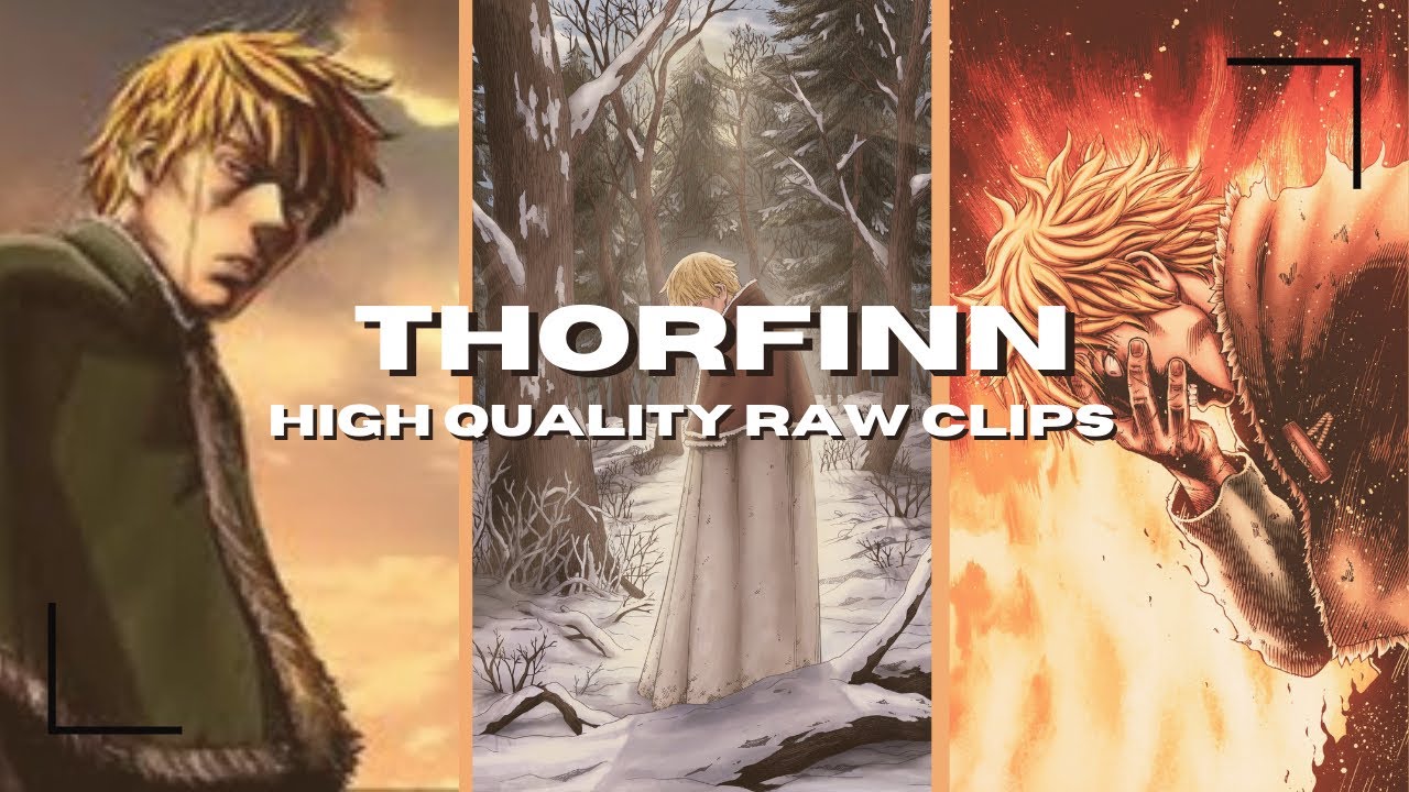 Thorfinn Raw High Quality Clips For Editing