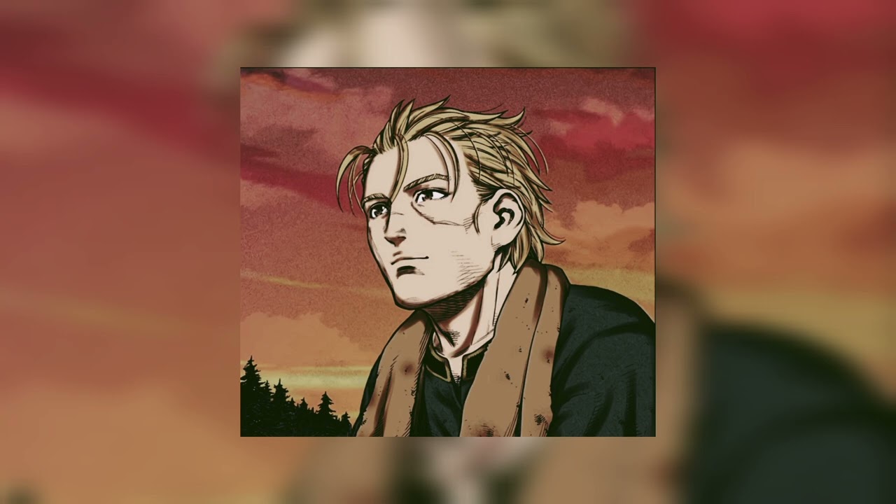 Thorfinn Theme Song  [chub1na.ge - ჩუბინა] The Anger In Your Eyes Is Gone