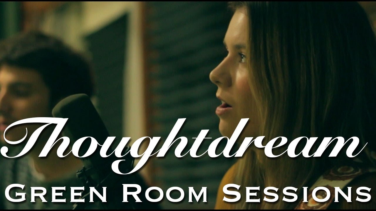 Thoughtdream // Death Is A Myth // Green Room Sessions