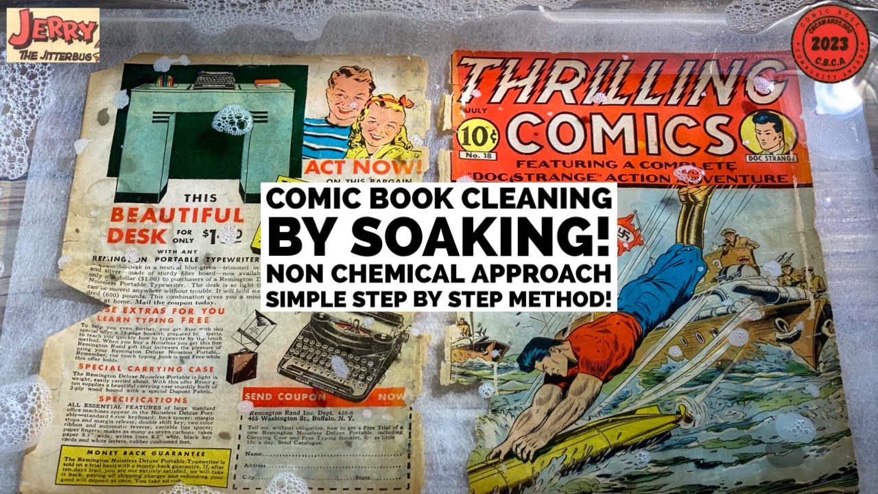 Thrilling Comics #18, Part 5.  How to Wet Clean Golden Age Comics by Soaking without Chemicals!