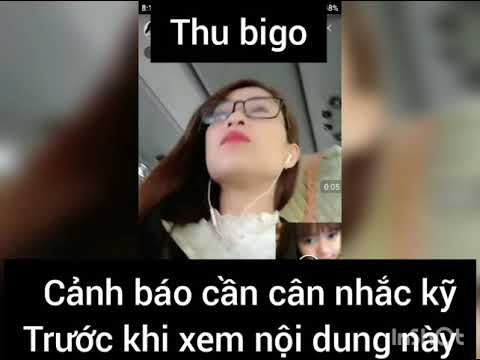 Thu bigo live stream VN 1: xem từ đầu