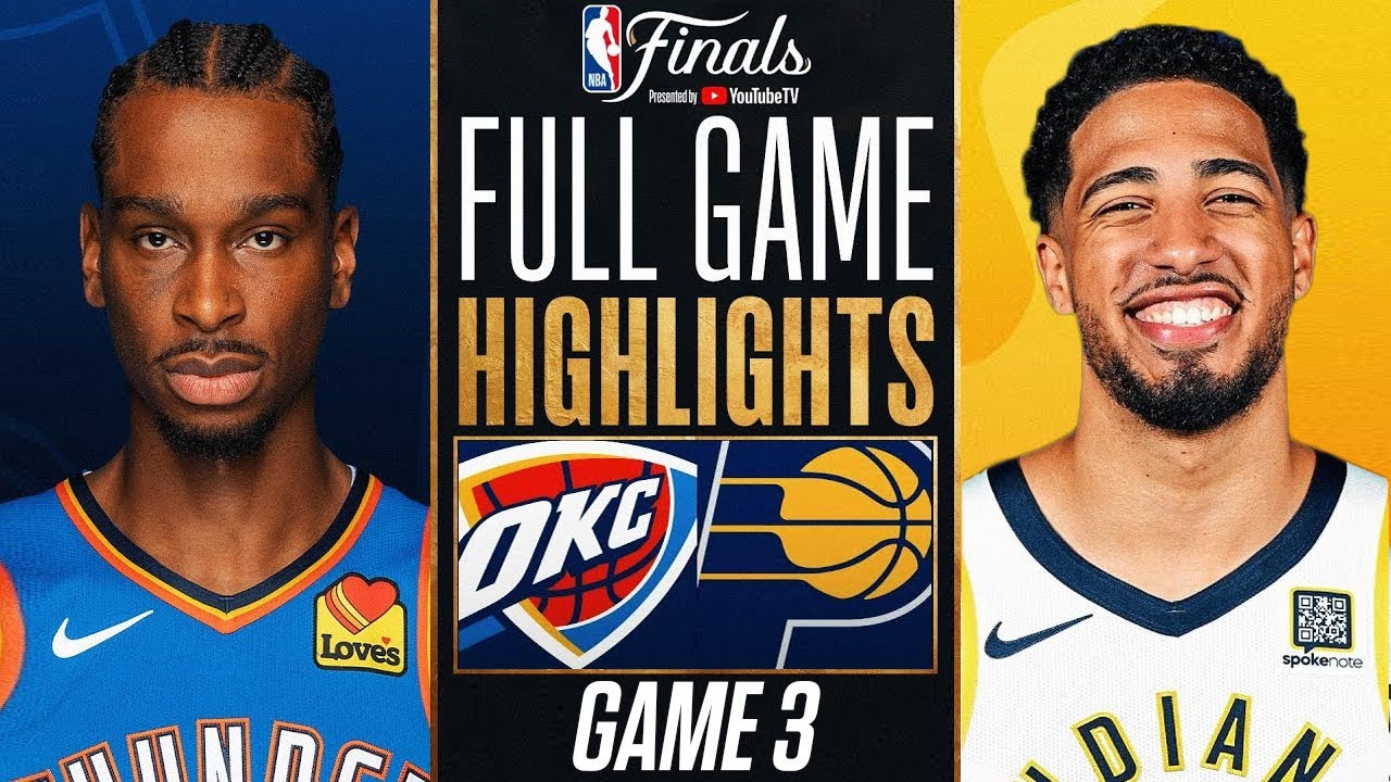 THUNDER vs PACERS FULL GAME 3 HIGHLIGHTS JUNE 11, 2025 NBA FINALS FULL GAME 3 HIGHLIGHTS TODAY 2K25