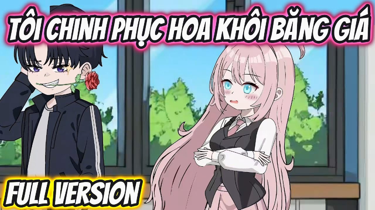 Tôi Chinh Phục Hoa Khôi Băng Giá Full Version | HH VietSub