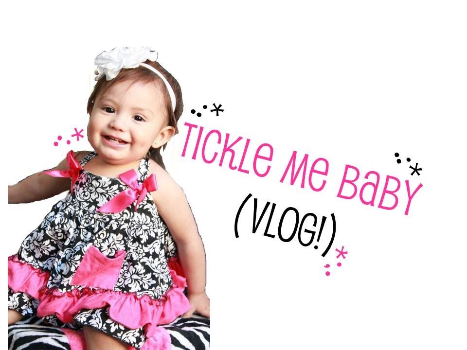 Tickle Me Baby (Sunday Vlog)