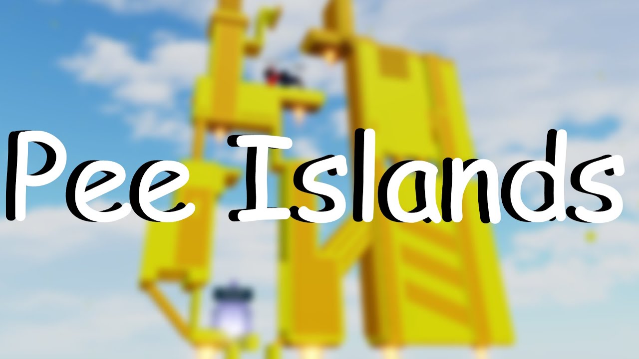 [TIER 20] Pee Islands - Completion (TRIPLE WIN)