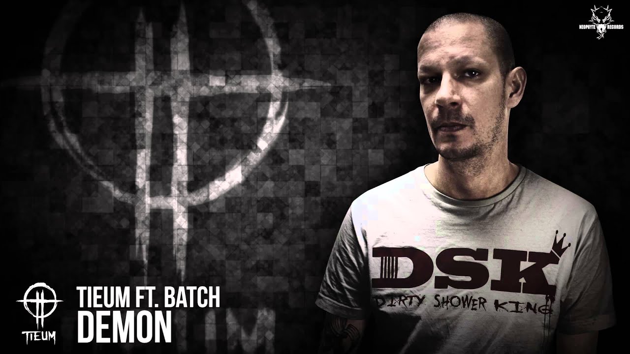 Tieum ft. Batch - Demon