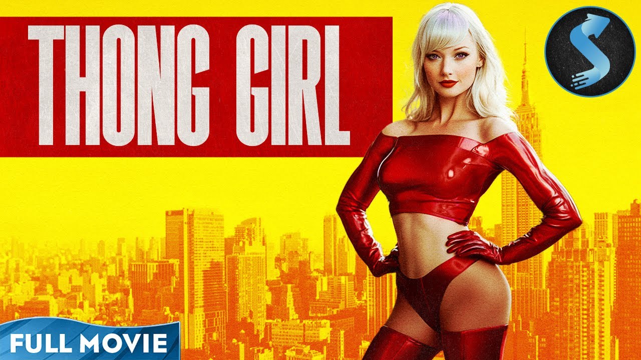 Tightest Super Suit Ever! | Comedy | Full Movie | Thong Girl