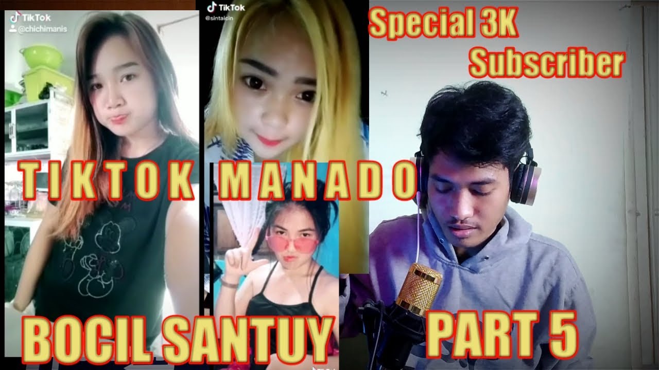 TIKTOK MANADO | Bocil Santuy Part 5