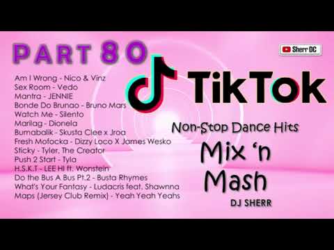 TikTok Non-Stop Dance Hits Part 80 | DJ Sherr