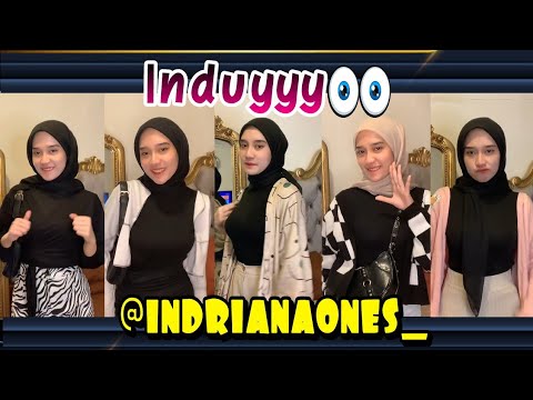 TIKTOK UKHTI SOLEHOT INDUYYY INDRIANAONES_ #tiktokpemersatubangsa