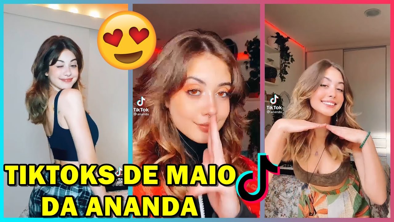 TIKTOKS DE MAIO DA ANANDA MORAIS !!! ‹ TikTok Hits ›