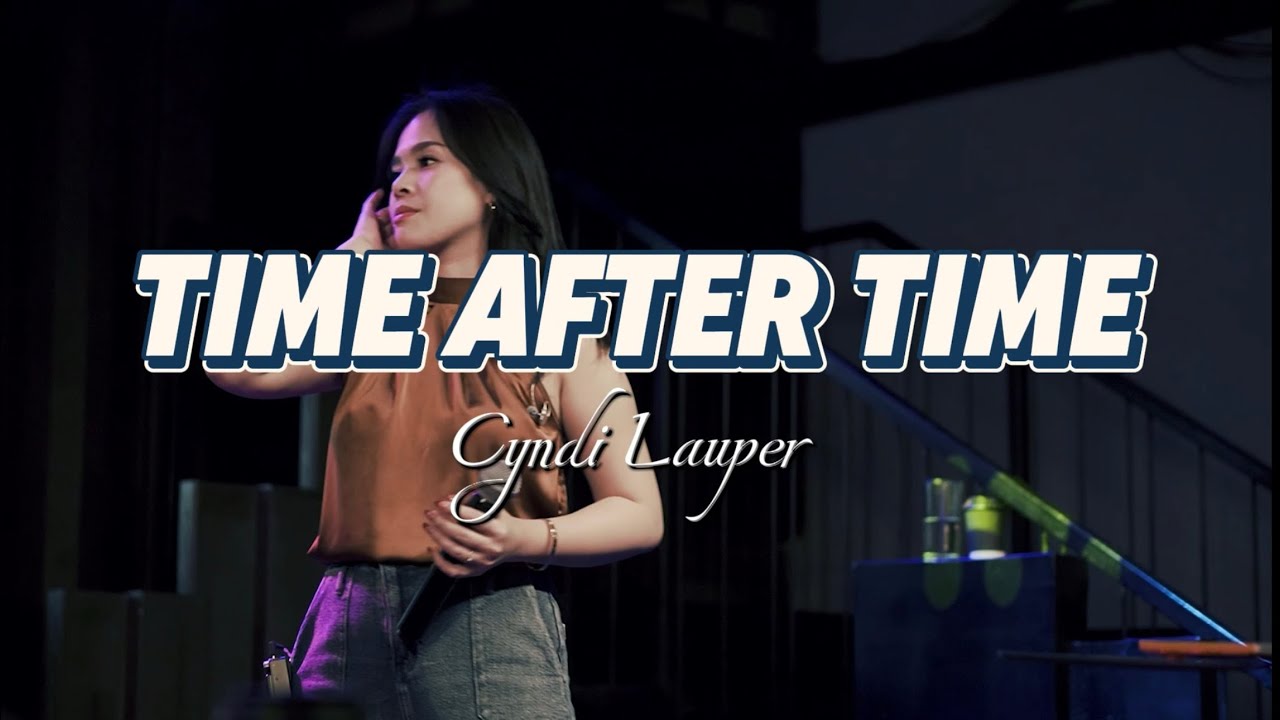 Time After Time - Cyndi Lauper | ELLI