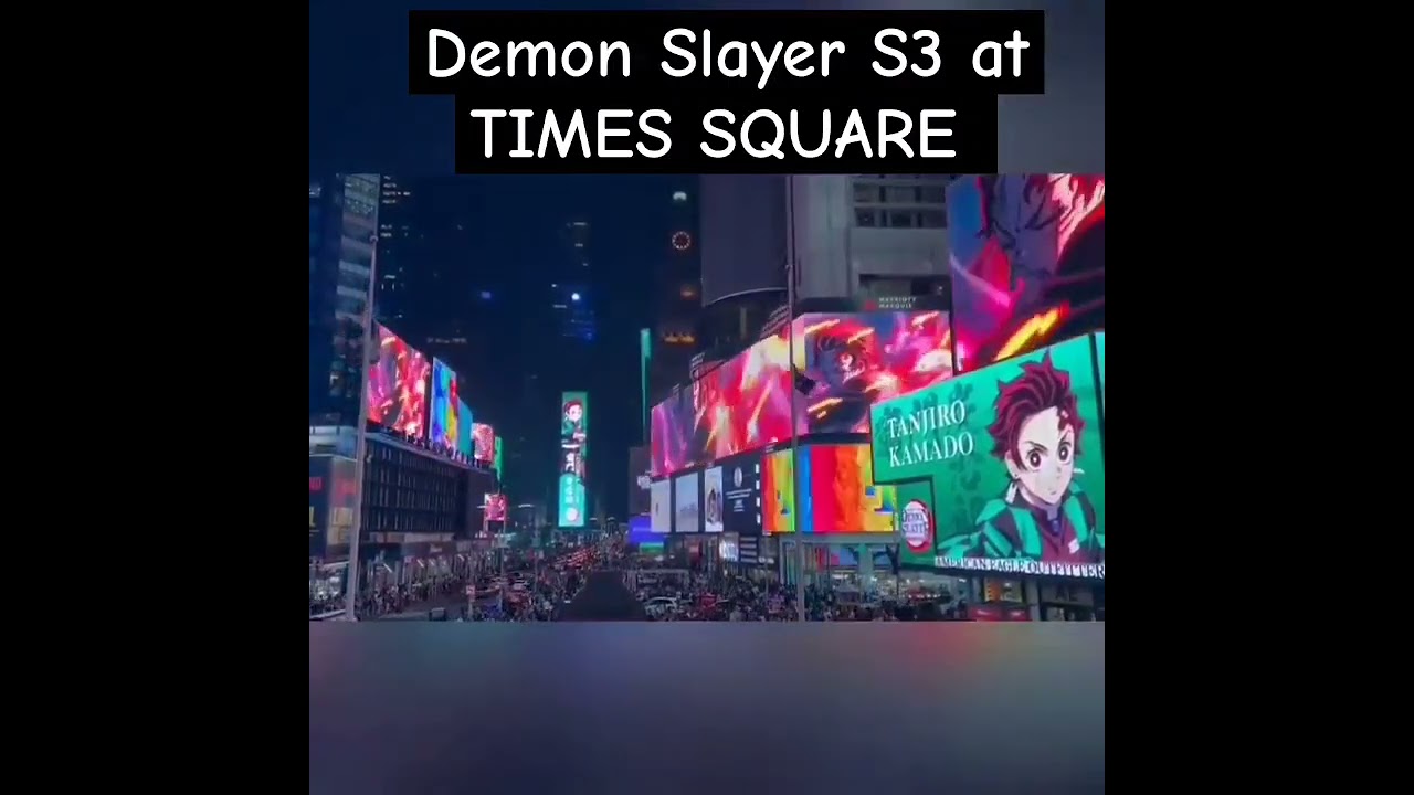 Times Square l Demon Slayer S3 l #demonslayer #anime #animeshorts