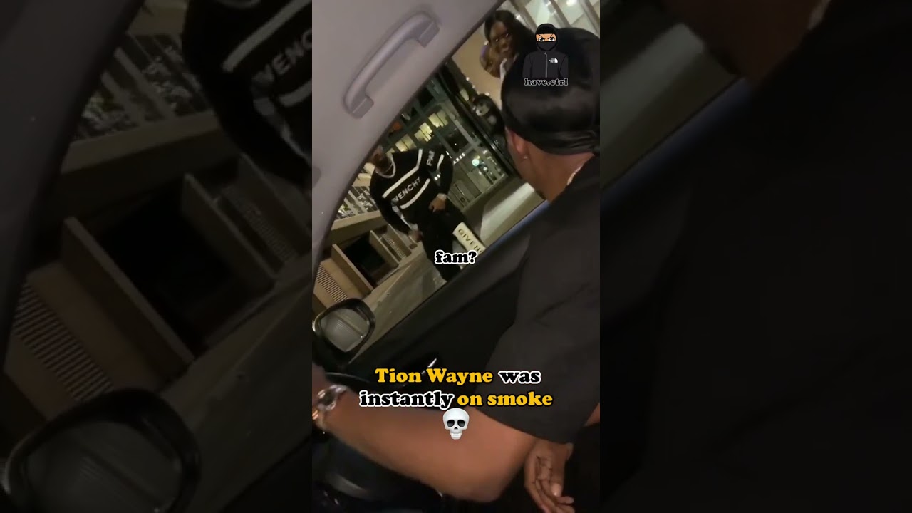 Tion Wayne was instantly on smoke