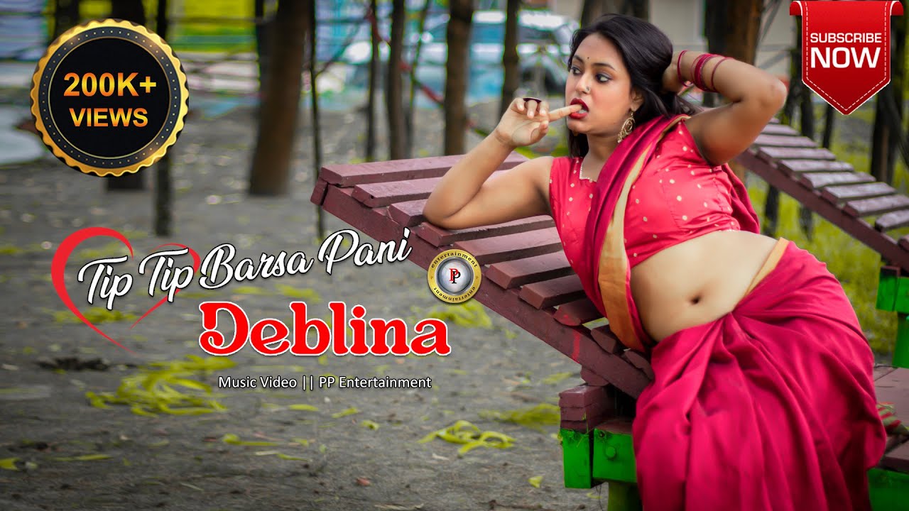 tip tip barsa pani || DEBLINA || MUSIC VIDEO || PP ENTERTAINMENT || 2024 #tiptipbarsapani